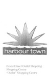 HARBOUR TOWN ; BRAND DIRECT OUTLET SHOPPING ; SHOPPING CENTRE ; 