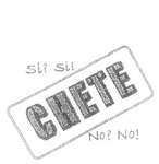 CHETE SI? SI! NO? NO!