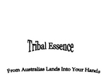 TRIBAL ESSENCE FROM AUSTRALIAS LANDS INTO YOUR HANDS