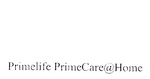 PRIMELIFE PRIMECARE@HOME