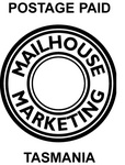 POSTAGE PAID MAILHOUSE MARKETING TASMANIA