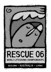RESCUE 06 WORLD LIFESAVING CHAMPIONSHIPS GEELONG - AUSTRALIA - LORNE