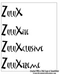 ZULUX ; ZULUXITE ; ZULUXCLUSIVE ; ZULUXTREME