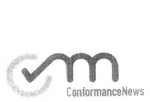 CM CONFORMANCENEWS