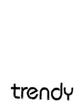 TRENDY