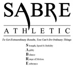 SABRE ATHLETIC TO GET EXTRAORDINARY RESULTS, YOU CAN'T DO ORDINARY THINGS STRENGTH, SPEED & STABILITY AGILITY BALANCE RANGE OF MOTION ENDURANCE