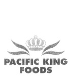 PACIFIC KING FOODS