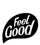 FEEL GOOD