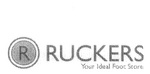 R RUCKERS YOUR IDEAL FOOT STORE