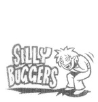 SILLY BUGGERS