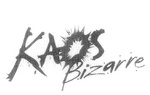 KAOS BIZARRE