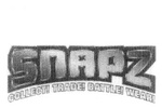 SNAPZ COLLECT! TRADE! BATTLE! WEAR!