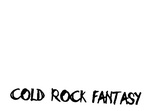 COLD ROCK FANTASY