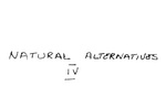 NATURAL ALTERNATIVES IV