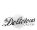 DELICIOUS WATER