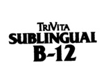 TRIVITA SUBLINGUAL B-12