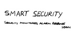 SMART SECURITY  SECURITY MONITORED ALARM RESPONSE TEAM