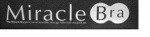 MIRACLE BRA