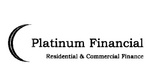 PLATINUM FINANCIAL RESIDENTIAL & COMMERCIAL FINANCE
