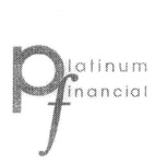 PLATINUM FINANCIAL