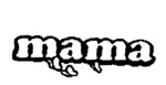 MAMA