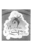 MISTRESS OF SPICE HERBS/SPICES