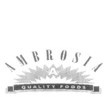 A AMBROSIA QUALITY FOODS