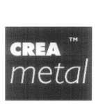 CREA METAL