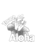 TOUCH OF ALOHA