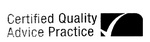 CERTIFIED QUALITY ADVICE PRACTICE