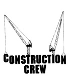 CONSTRUCTION CREW