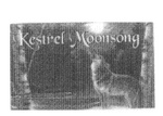 KESTREL MOONSONG
