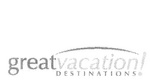 GREATVACATION DESTINATIONS!