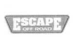 ESCAPE OFF ROAD