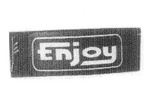 ENJOY