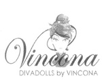 VINCONA DIVADOLLS BY VINCONA