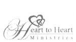 HEART TO HEART MINISTRIES