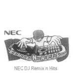 NEC DJ REMIX N HITS