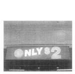 ONLY $2