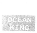 OCEAN KING