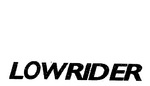 LOWRIDER