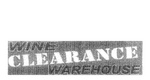 WINE CLEARANCE WAREHOUSE