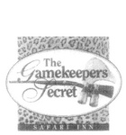THE GAMEKEEPERS SECRET SAFARI INN