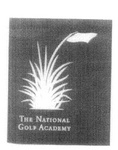THE NATIONAL GOLF ACADEMY
