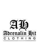 AH ADRENALIN HIT CLOTHING