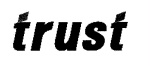TRUST