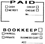 PAID CASH CREDIT NET/EFT CHEQUE NO BOOKKEEP PAYROLL ASSET PRIVATE BUSINESS COST ACC: