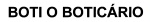 BOTI O BOTICARIO