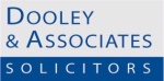 DOOLEY & ASSOCIATES SOLICITORS