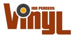100 PERCENT VINYL